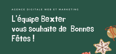 Bexter Agence Digitale  |  Joyeux Nol  tous et  toutes ! 